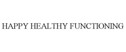 happy healthy functioning