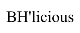 bh'licious