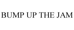 bump up the jam