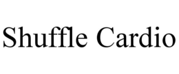 shuffle cardio