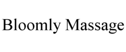 bloomly massage