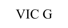 vic g