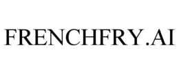 frenchfry.ai