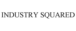 industry squared