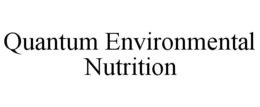 quantum environmental nutrition