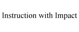 instruction with impact