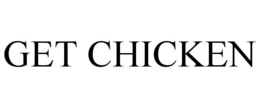 get chicken