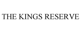 the kings reserve