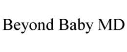 beyond baby md