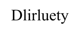 dlirluety