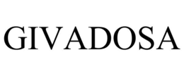 givadosa