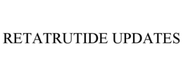 retatrutide updates
