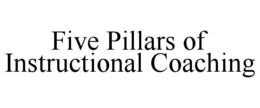 five pillars of instructional coaching