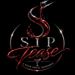 sip tease a pour you'll remember