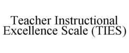 teacher instructional excellence scale (ties)