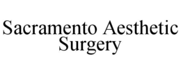 sacramento aesthetic surgery