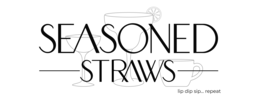 seasoned straws lip dip sip... repeat