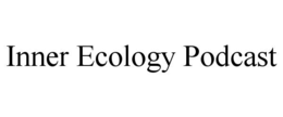 inner ecology podcast
