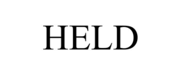 held