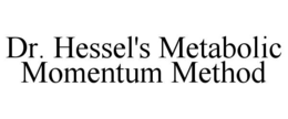 dr. hessel's metabolic momentum method
