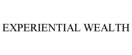 experiential wealth