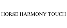 horse harmony touch