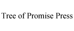 tree of promise press
