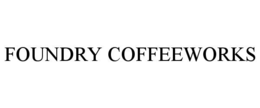 foundry coffeeworks