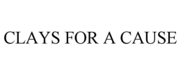 clays for a cause