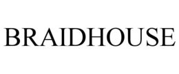 braidhouse