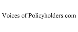 voices of policyholders.com