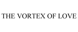 the vortex of love