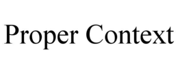 proper context