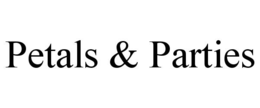 petals & parties