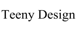 teeny design