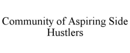 community of aspiring side hustlers