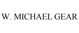 w. michael gear