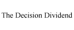 the decision dividend