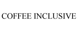 coffee inclusive