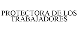 protectora de los trabajadores