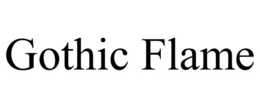 gothic flame