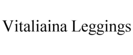 vitaliaina leggings
