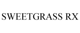 sweetgrass rx
