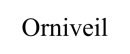 orniveil