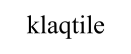 klaqtile