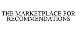 the marketplace for recommendations