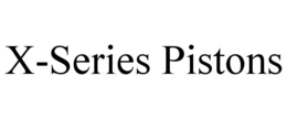 x-series pistons