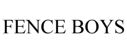 fence boys
