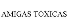 amigas toxicas