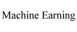 machine earning